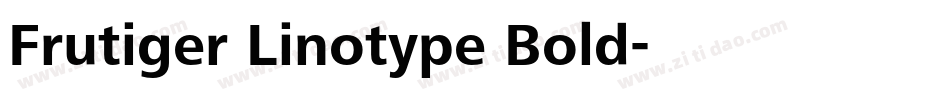 Frutiger Linotype Bold字体转换